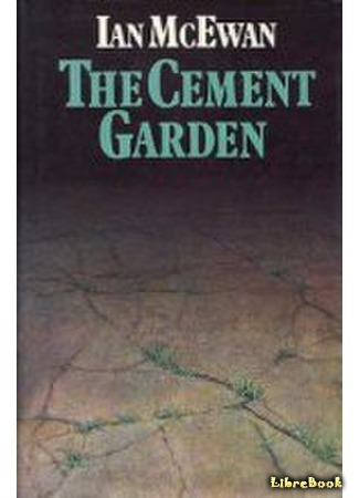 книга Цементный сад (The Cement Garden) 14.03.19