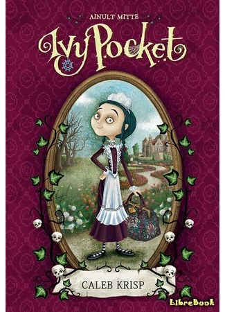 книга Только не Айви Покет! (Anyone But Ivy Pocket) 17.03.19