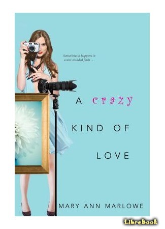 книга Сумасшедшая любовь (A Crazy Kind of Love) 05.04.19
