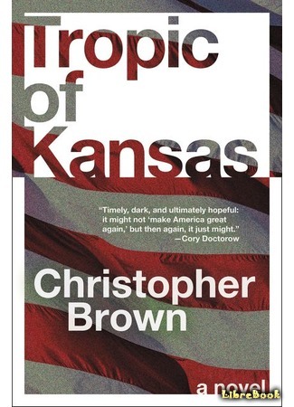 книга Тропик Канзаса (Tropic of Kansas) 08.04.19