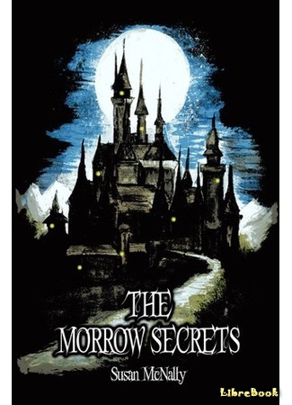 книга Злое наследство (The Morrow Secrets) 09.04.19