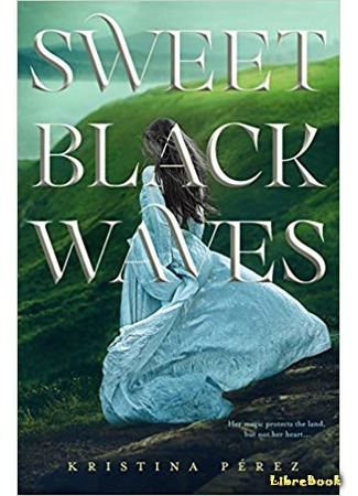 книга Сладкие черные волны (Sweet Black Waves) 12.04.19