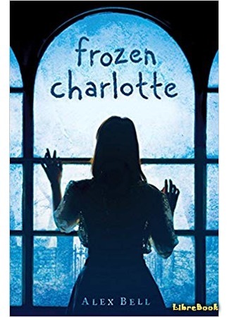 книга Ледяная Шарлотта (Frozen Charlotte) 15.04.19