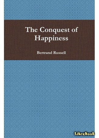 книга Завоевание счастья (The Conquest of Happiness) 21.04.19