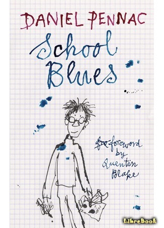 книга Школьные страдания (School Blues: Chagrin d&#39;ecole) 02.05.19