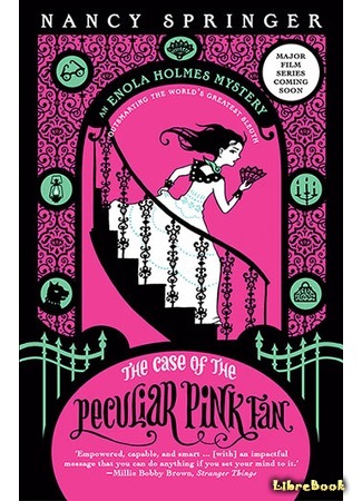книга Энола Холмс и загадка розового веера (The Case of the Peculiar Pink Fan) 12.05.19