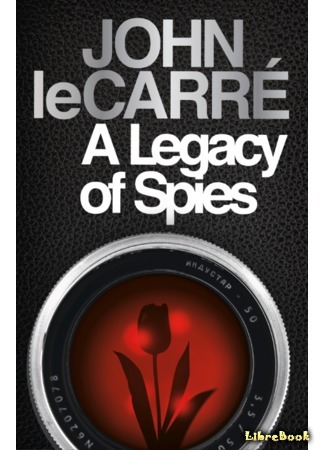 книга Шпионское наследие (A Legacy of Spies) 24.07.19