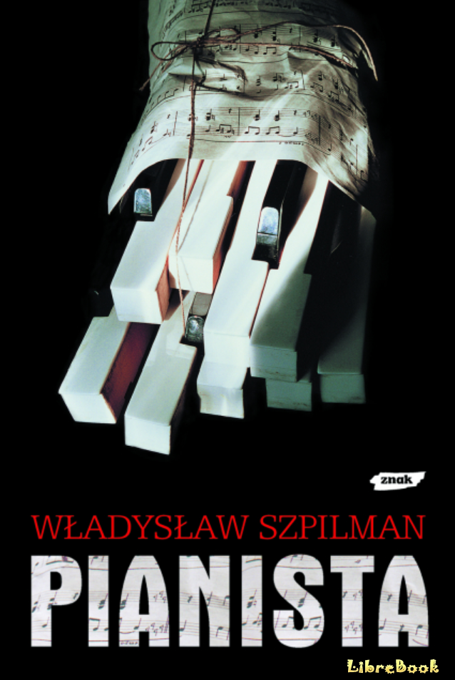 Читать бесплатно электронную книгу Пианист (The Pianist: Pianista ...