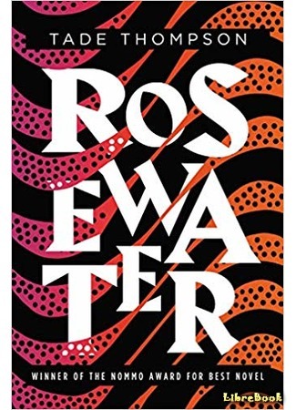 книга Роузуотер (Rosewater) 06.09.19