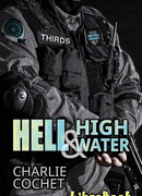 THIRDS: Hell & High Water