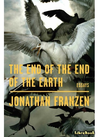 книга Конец конца Земли (The End of the End of the Earth) 23.10.19