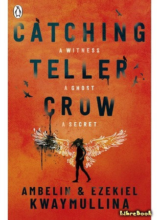 книга О чем молчат вороны (Catching Teller Crow) 28.11.19