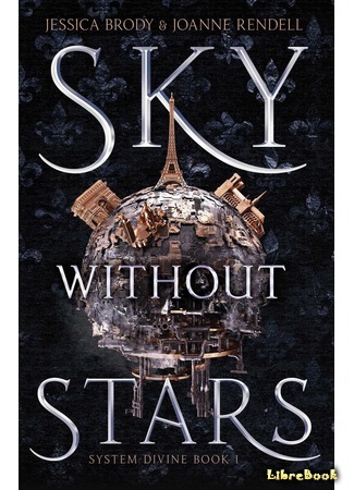 книга Небо без звезд (Sky Without Stars. System Divine. Book 1) 19.12.19