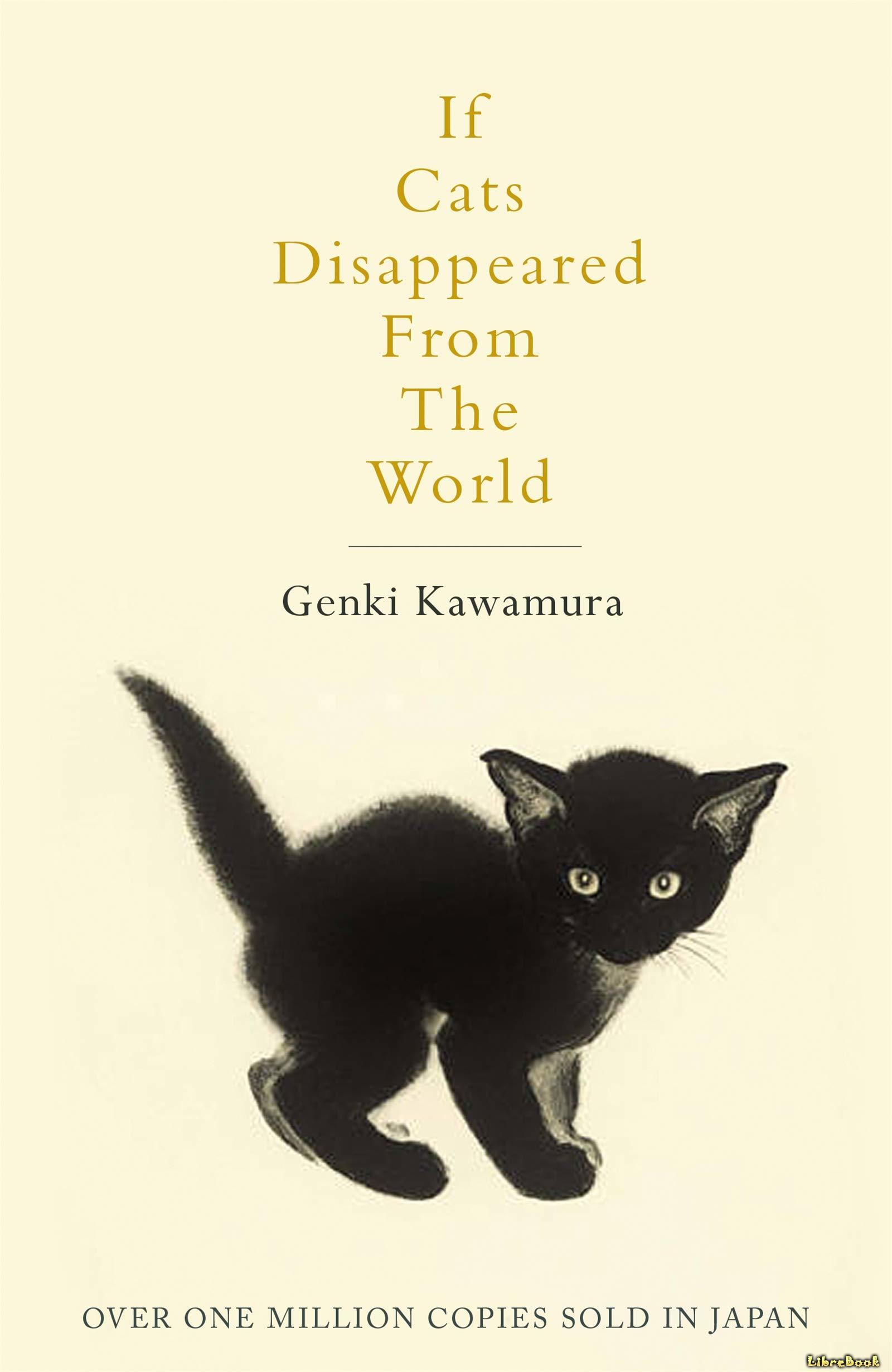 Читать бесплатно электронную книгу Если все кошки в мире исчезнут (If ...