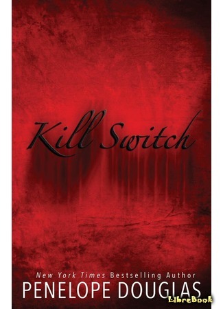книга Курок (Kill Switch) 13.02.20
