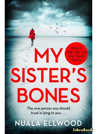 книга Тайны моей сестры (My Sister&#39;s Bones) 04.03.20