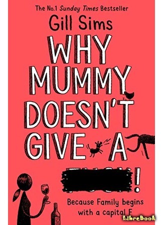 книга Почему маму всё достало (Why Mummy Doesn’t Give a ****!) 12.03.20