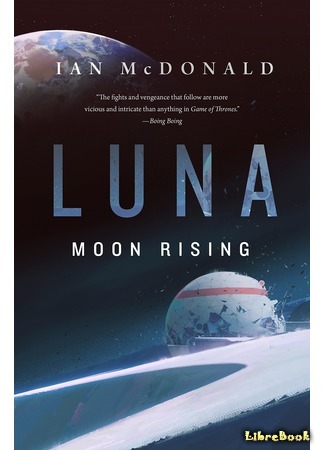 книга Восставшая Луна (Luna: Moon Rising) 13.03.20