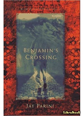 книга Путь Беньямина (Benjamin&#39;s Crossing) 17.03.20
