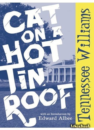 книга Кошка на раскалённой крыше (Cat on a Hot Tin Roof) 06.04.20