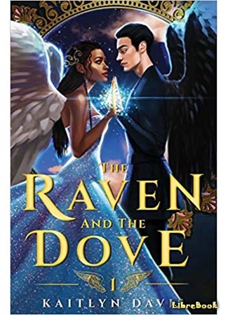 книга Голубка и ворон (The Raven and the Dove) 09.04.20