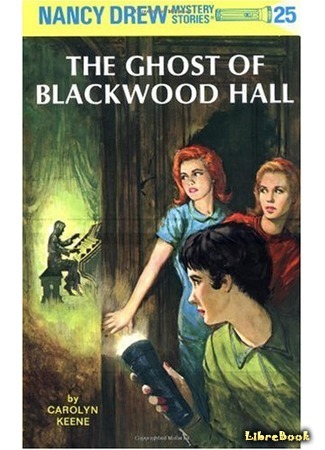 книга Нэнси Дрю и привидение Блэквуд-Холла (The Ghost of Blackwood Hall) 22.07.20