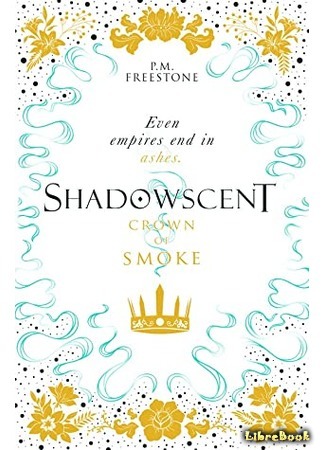 книга Корона из дыма (Crown of Smoke) 31.07.20