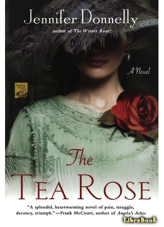 книга Чайная роза (The Tea Rose) 04.08.20