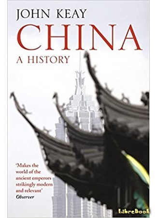 книга Китай. От Конфуция до Мао Цзэдуна (China: A History) 05.08.20