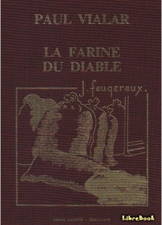 книга Жатва дьявола (La Farine du diable) 30.08.20
