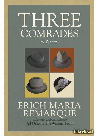 книга Три товарища (Three Comrades: Drei Kameraden) 05.10.20
