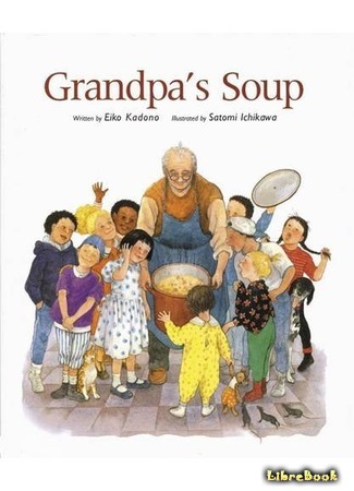 книга Дедушкин суп (Grandpa&#39;s Soup) 22.03.21