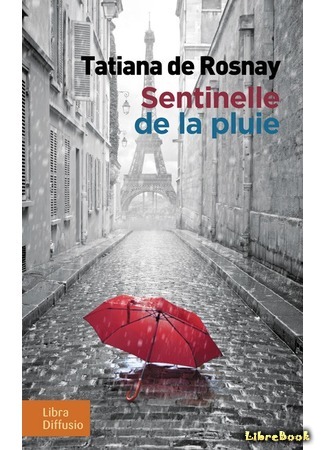 книга Часовой дождя (Sentinelle de la pluie) 16.04.21