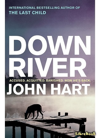 книга Вниз по реке (Down River) 30.04.21