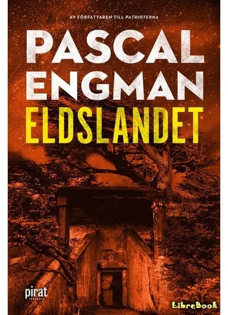 книга Огненная земля (Eldslandet) 04.05.21