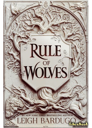 книга Правление волков (Rule of Wolves) 10.06.21