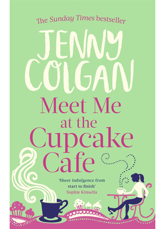 книга Встретимся в кафе &quot;Капкейк&quot; (Meet Me at the Cupcake Cafe) 10.11.21