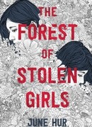 The Forest of Stolen Girls