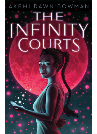 книга Миры Бесконечности (The Infinity Courts) 18.02.22