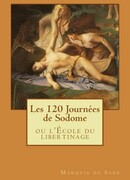 120 дней Содома, или Школа разврата (The 120 Days of Sodom, or the School of Libertinage: Les 120 journées de Sodome ou l'école du libertinage)