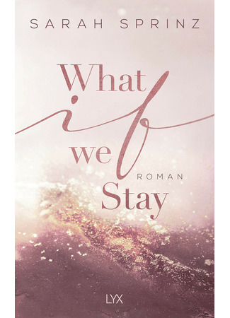 книга Что, если мы останемся (What if we Stay) 25.05.22