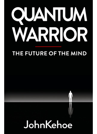 книга Квантовый воин: сознание будущего (Quantum Warrior: The Future of the Mind) 26.06.22
