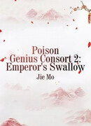 Гениальная жена по ядам 2: Ласточка Императора