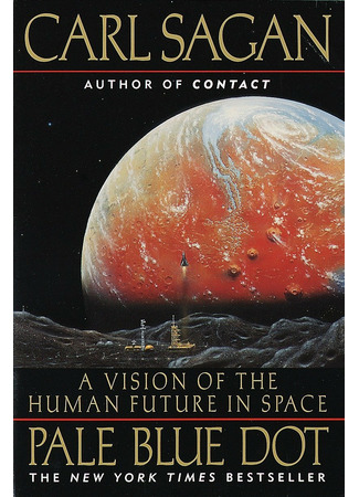 книга Голубая точка. Космическое будущее человечества (Pale Blue Dot: A Vision of the Human Future in Space) 08.10.22