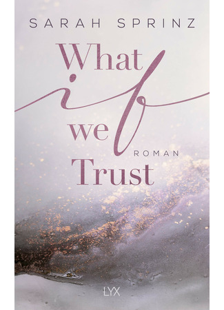 книга Что, если мы поверим (What if we Trust) 27.12.22