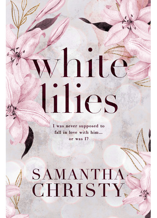 книга Белые лилии (White Lilies) 22.05.23