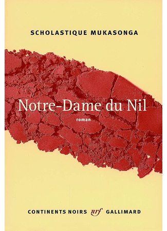 книга Богоматерь Нильская (Our Lady of the Nile: Notre-Dame du Nil) 25.07.23