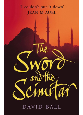 книга Меч и ятаган (The Sword and the Scimitar) 15.02.24