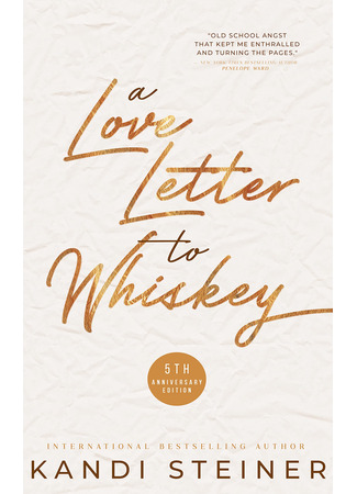 книга Письмо любви к тебе (A Love Letter to Whiskey) 14.03.24