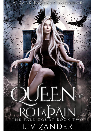 книга Королева праха и боли (Queen of Rot and Pain) 19.03.24